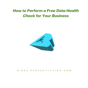 How to Perform a Free Data Health Check for Your Business