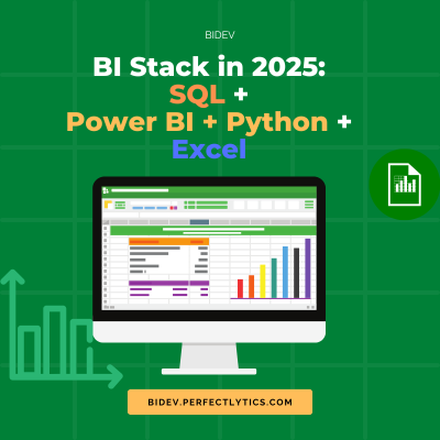 BI Stack in 2025 SQL + Power BI + Python + Excel